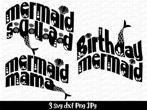 Mermaid Birthday Svg Bundle Of 3 Mermaid Squad Svg Mermaid Mama Svg