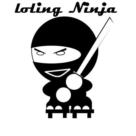 Loling Ninja