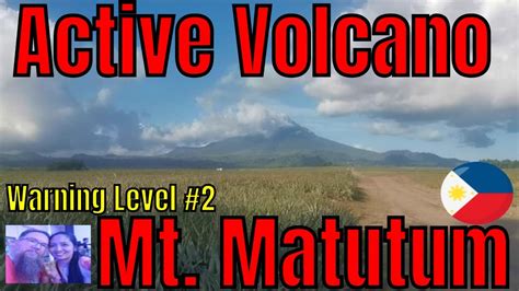 Active Volcano By Our Home Mt Matutum In Mindanao Philippines