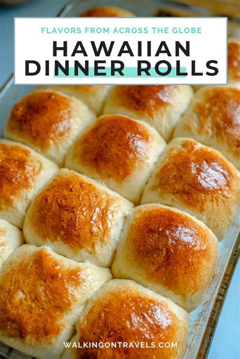 taste the islands with a sweet hawaiian dinner rolls recipe dinner rolls recipe bread recipes