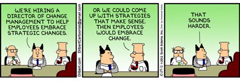 Change Management Strategy Dilbert Change 1 Change Management Hr