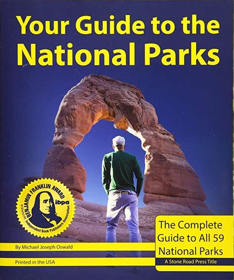 Free Read Your Guide To The National Parks The Complete Guide To All