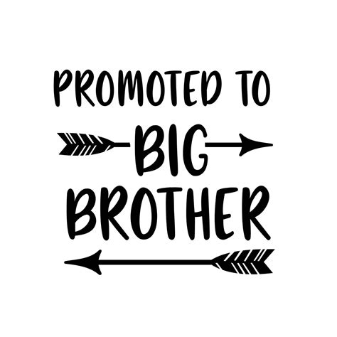 promoted to big brother decal files png cut files for cricut svg dxf digital art and collectibles