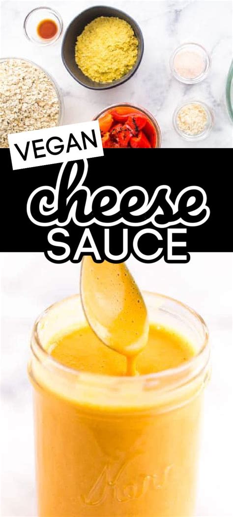 The Best Easy Vegan Cheese Sauce Vegan Cheese Sauce Recipe Vegan Cheese Vegan Cheese Sauce