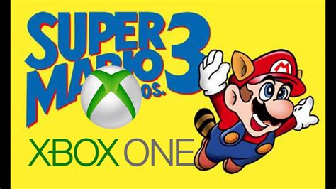 Como Jugar Super Mario Bros 3 En Xbox One Y Otros Juegos ¡ Youtube