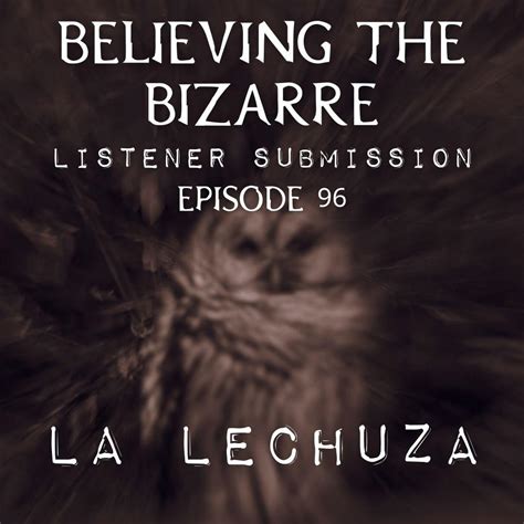 La Lechuza Ep Believing The Bizarre