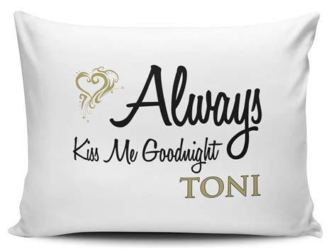 Personalised Set Of Always Kiss Me Goodnight Pillow Cases