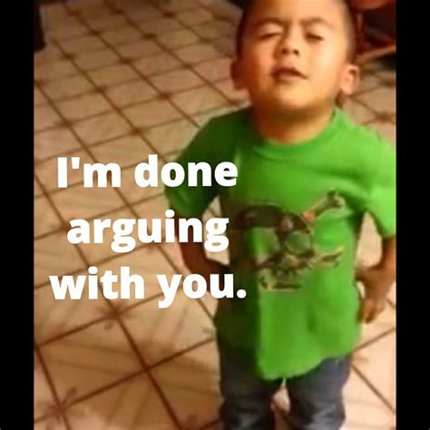 Discover and share im done with you quotes. I'm done arguing with you. | Funny stuff :) | Pinterest ...