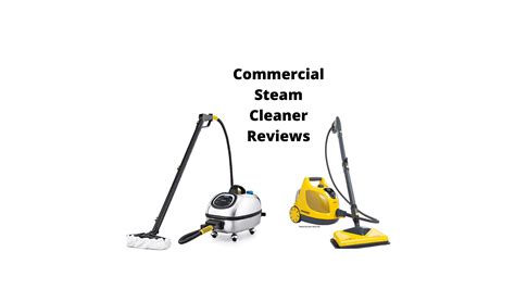 Best Commercial Steam Cleaner Reviews In 2023 Carpetpolish