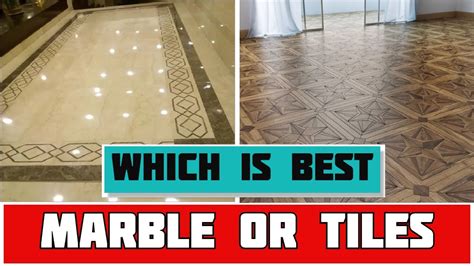 Difference Between Marble And Tiles Marble Vs Tiles Which Is Best