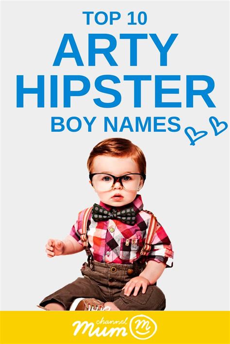 Here Are 10 Arty Hipster Boynames I Love Each And Every Unique