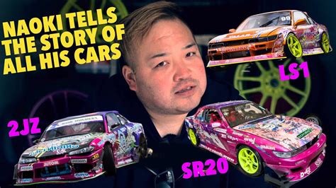 Naoki Nakamura Tells You About Each Of His Drift Cars In Order Youtube
