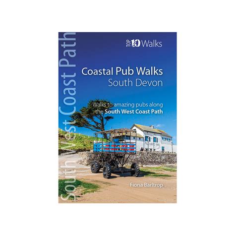Fiona Barltrop Coastal Pub Walks Top 10 Walks South West Coast Path