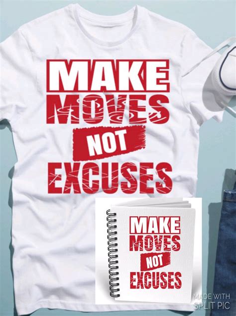 Make Moves Not Excuses Shirt And Journal Etsy