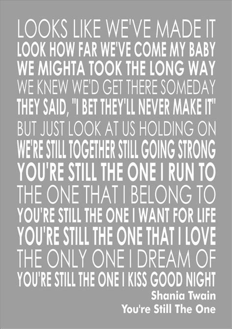Shania Twain Youre Still The One Wall Art Typography Song Lyrics