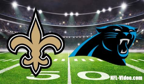 New Orleans Saints Vs Carolina Panthers Full Game Replay 2022 Nfl Week