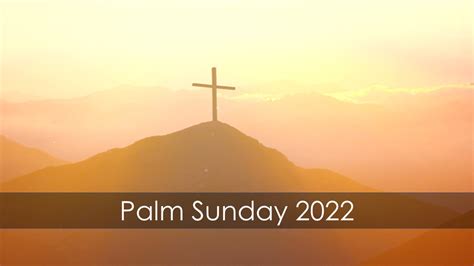 Palm Sunday 2022 10th April In Person And Online Fulwood Free