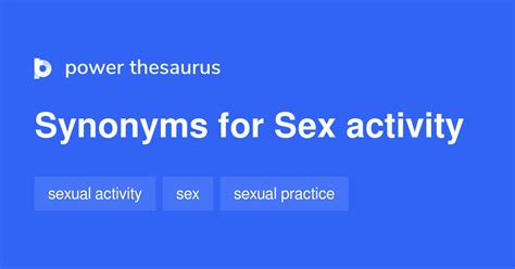 Sex Activity Synonyms 76 Words And Phrases For Sex Activity