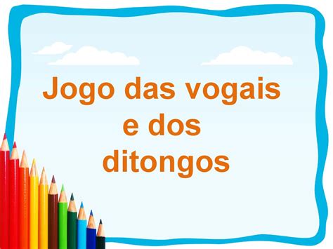 Jogo Vogais E Ditongos By Paula Marinho Issuu