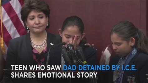 Teen Who Witnessed Dad Detained By Ice Shares Emotional Story In Dc