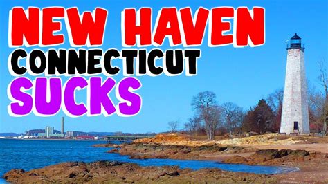 Top 10 Reasons Why New Haven Connecticut Is The Worst City In The Us