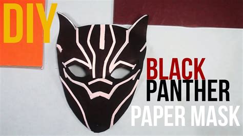 Diy How To Make A Black Panther Paper Mask 3d Mask Youtube