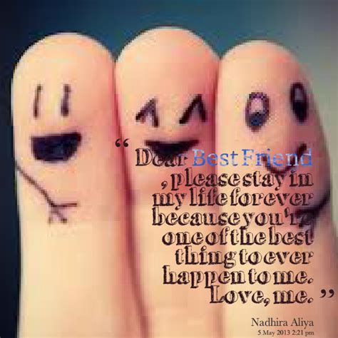 The world is more beautiful and life more bearable because people like you exist. Dear Best Friend Quotes. QuotesGram