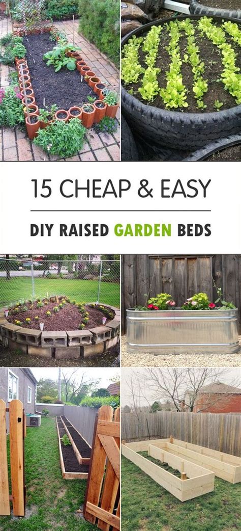 15 Cheap And Easy Diy Raised Garden Beds Gardens Different Types Of