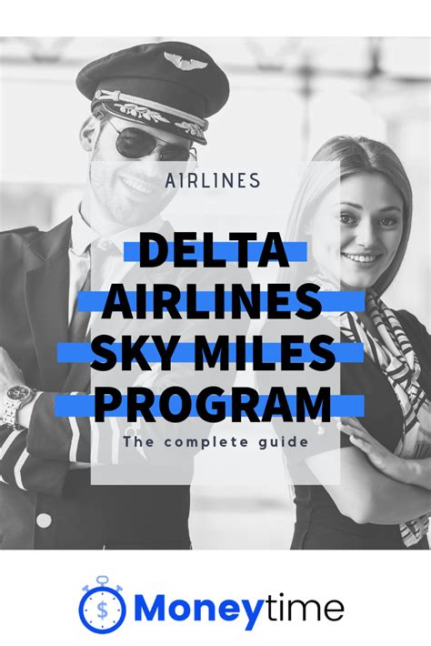 The Complete Guide Delta Airlines Sky Miles Program Delta Airlines