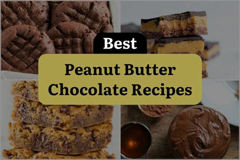 16 peanut butter chocolate recipes that will make you melt dinewithdrinks
