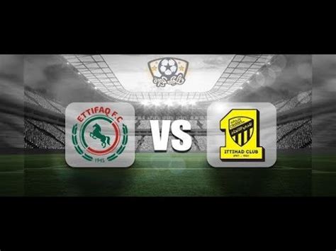 بث مباشر مباراة الإتحاد والنصر اليوم في الدوري السعودي علي قناة ksa sports 1. ‫بث مباشر مباراة الاتفاق والاتحاد بث مباشر - بث مباشر مباراة الاتحاد والاتفاق‬‎ - YouTube