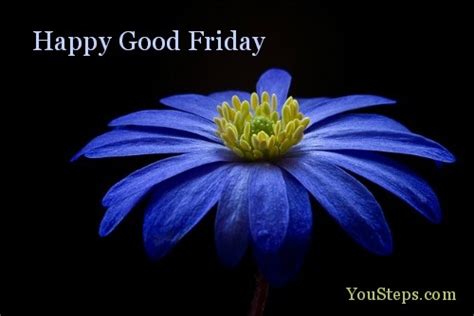 Happy Good Friday Everyone The Real T Expressionsoflove Blue