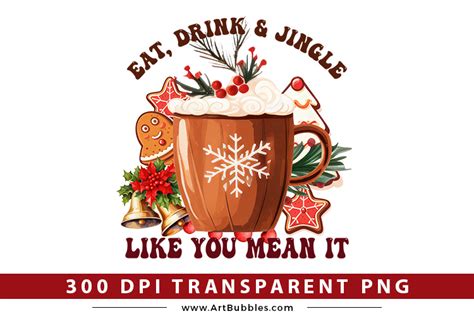 Eat Drink And Jingle Christmas Png Sublimation