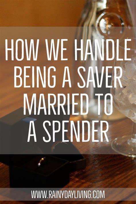 How We Handle Being A Saver Married To A Spender Rainy Day Living