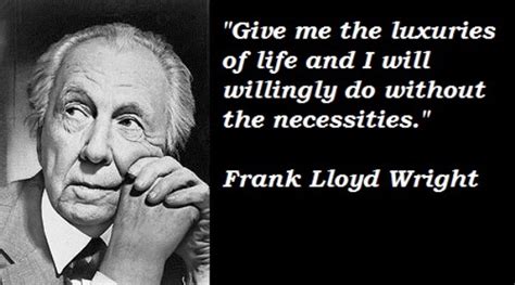 Architecture Quotes Frank Lloyd Wright Quotesgram