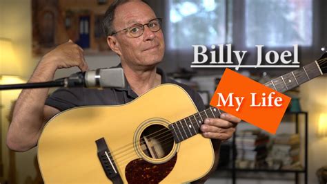 billy joel my life acoustic guitar cover youtube