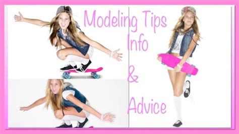 All About Modeling Tips Info And Advice Youtube