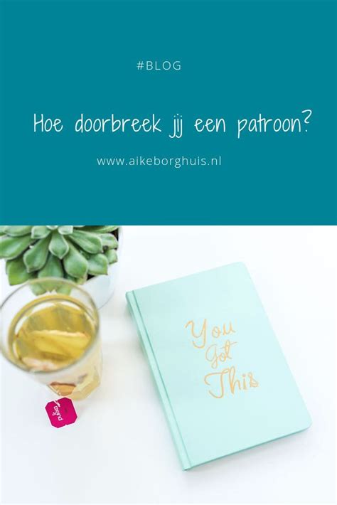 hoe doorbreek jij een patroon leiderschap patronen en blog