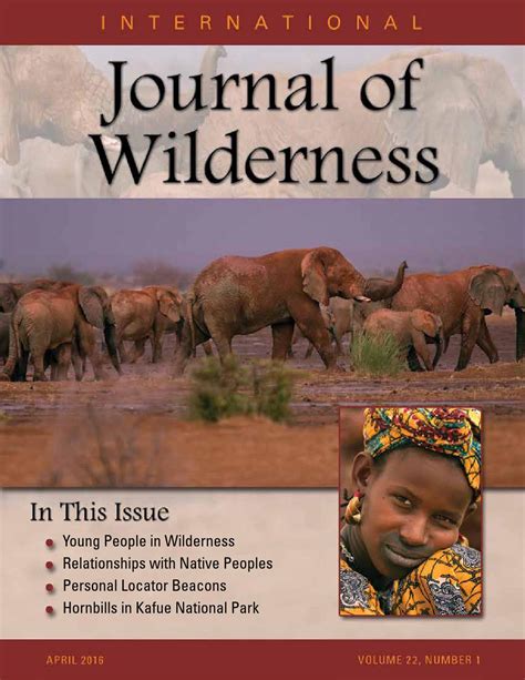 International Journal Of Wilderness Volume 22 No 1 April 2016 By