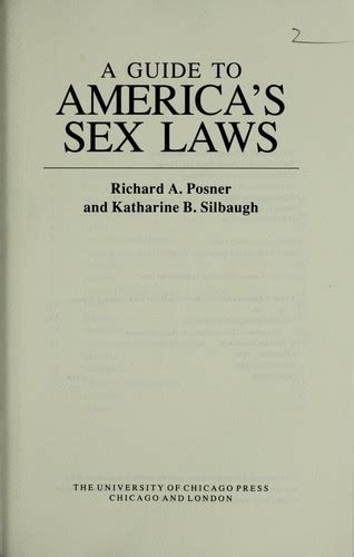 A Guide To Americas Sex Laws By Richard A Posner Open Library