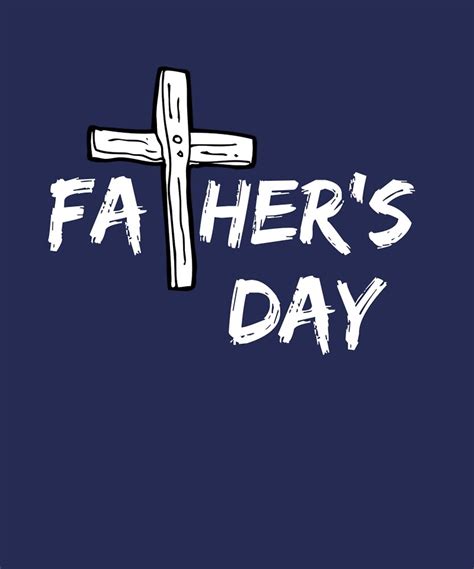 Fathers Day Savior Cross Christian Religious Design By Reedvariety
