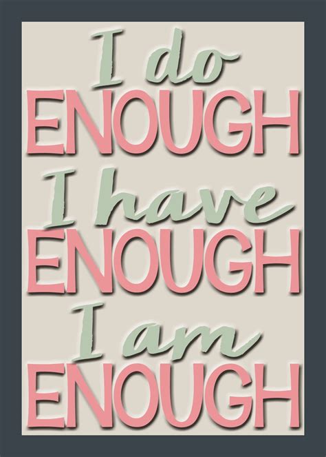 Recipes from Stephanie: Daily Affirmation-I Do Enough I Have Enough I Am Enough