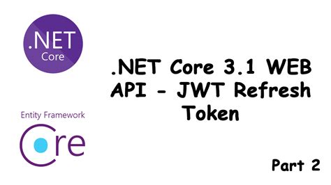 Implement Jwt Authentication In Asp Net Core Web Api Token Base Auth Tokens Part Learn