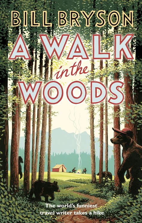 A Walk In The Woods By Bill Bryson Penguin Books New Zealand