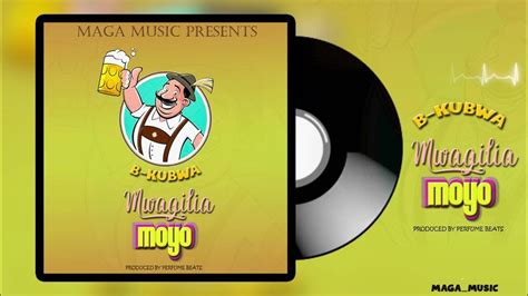 B Kubwa Mwagilia Moyo Official Audio Visualizer Youtube