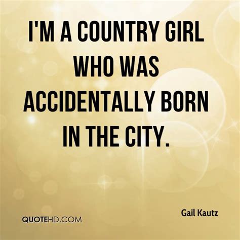 Country Girl Quotes Musely