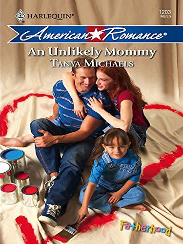 An Unlikely Mommy Mills And Boon Love Inspired Fatherhood Book 18