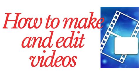 How To Make And Edit Video Youtube