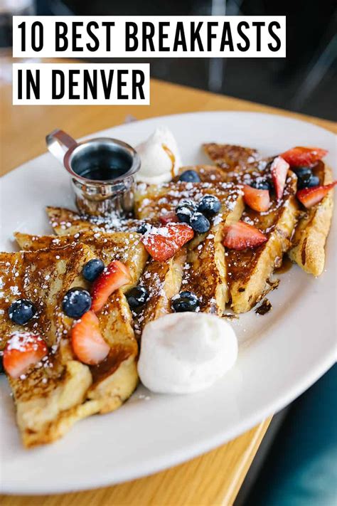 The Absolute Best Breakfast In Denver Featuring 10 Restaurants That