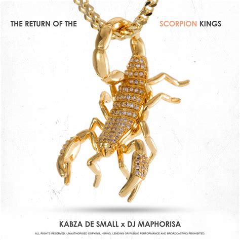 ‎the Return Of The Scorpion Kings Album By Kabza De Small And Dj